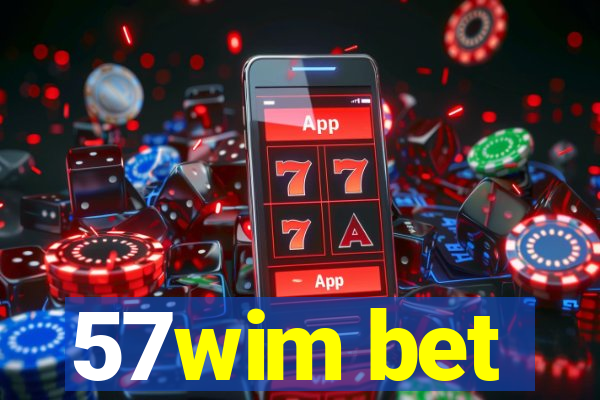 57wim bet